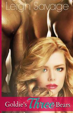 Goldi's Three Bears de Leigh Savage