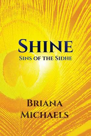 Shine de Briana Michaels