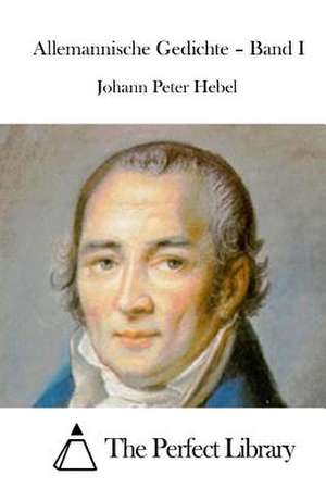 Allemannische Gedichte - Band I de Johann Peter Hebel