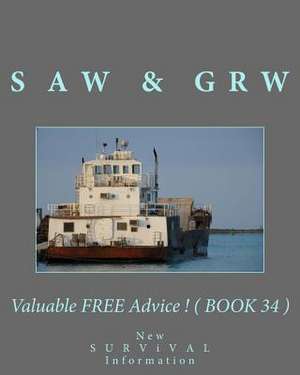 Valuable Free Advice ! ( Book 34 ) de S. a. W.