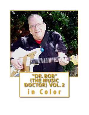 Dr. Bob *The Music Doctor Vol. 2 de Robert W. Blake