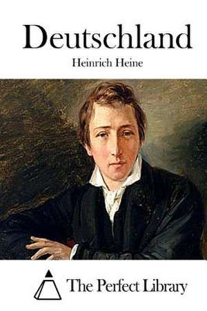 Deutschland de Heinrich Heine