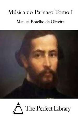 Musica Do Parnaso Tomo I de Manuel Botelho De Oliveira