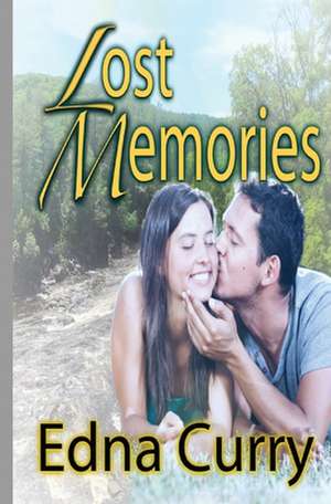 Lost Memories de Edna Curry