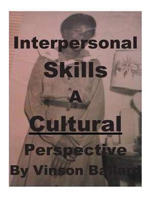 Interpersonal Skills de Vinson Ballard