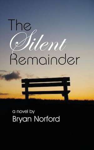 The Silent Remainder de Norford, MR Bryan