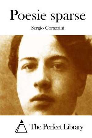 Poesie Sparse de Sergio Corazzini