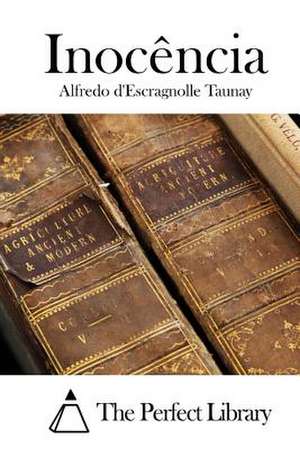 Inocencia de Alfredo D'Escragnolle Taunay