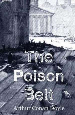 The Poison Belt de Arthur Conan Doyle
