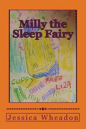 Milly the Sleep Fairy de Jessica Rai Wheadon