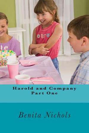 Harold and Company Part One de Benita Nichols