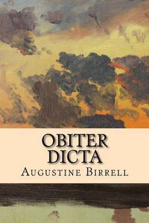 Obiter Dicta de Augustine Birrell