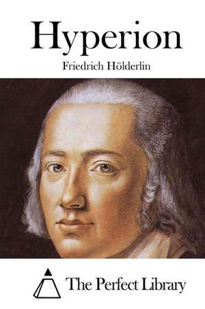 Hyperion de Friedrich Holderlin