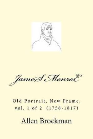 James Monroe de MR Allen R. Brockman