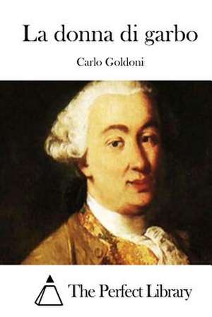 La Donna Di Garbo de Carlo Goldoni