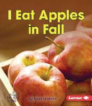 I Eat Apples in Fall de Mary Lindeen