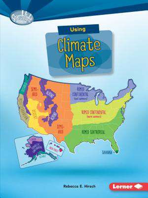 Using Climate Maps de Rebecca E. Hirsch