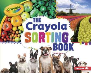 Shepherd, J: Crayola (R) Sorting Book