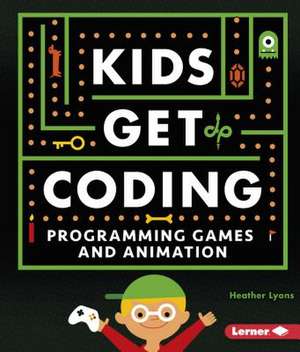 Programming Games and Animation Programming Games and Animation de Heather Lyons