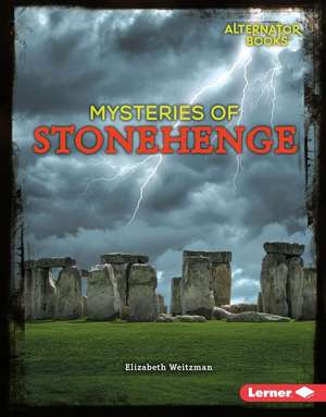 Mysteries of Stonehenge Mysteries of Stonehenge de Elizabeth Weitzman