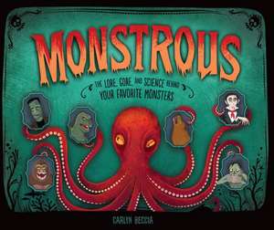 Monstrous de Carlyn Beccia