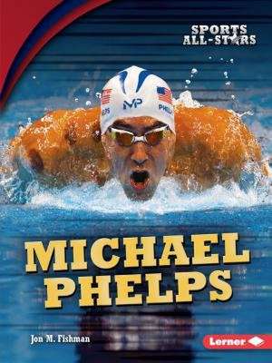 Michael Phelps de Jon M. Fishman