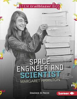 Space Engineer and Scientist Margaret Hamilton de Domenica Dipiazza