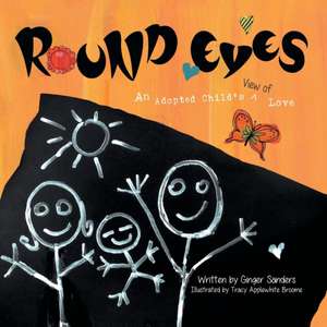 Round Eyes de Ginger Sanders