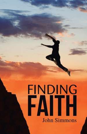 Finding Faith de John Simmons