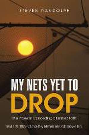 My Nets Yet to Drop de Steven Randolph