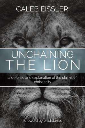 Unchaining the Lion de Caleb Eissler