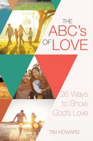 The ABC's of Love de Tim Howard