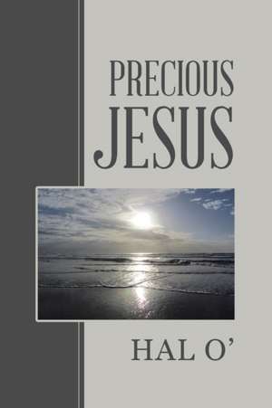 Precious Jesus de HAL O'