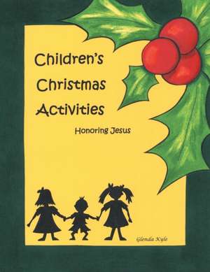 Children's Christmas Activities de Glenda Kyle