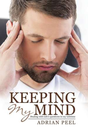 Keeping My Mind de Adrian Peel