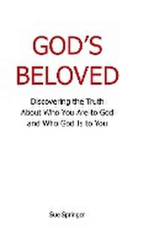 God's Beloved de Sue Springer