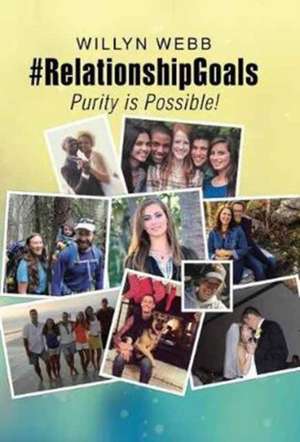 #RelationshipGoals de Willyn Webb