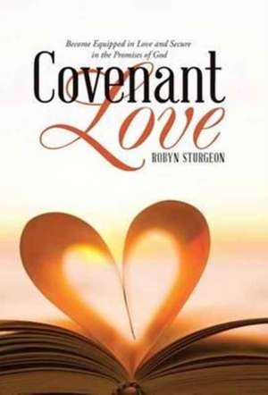 Covenant Love de Robyn Sturgeon