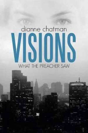 Visions de Dianne Chatman