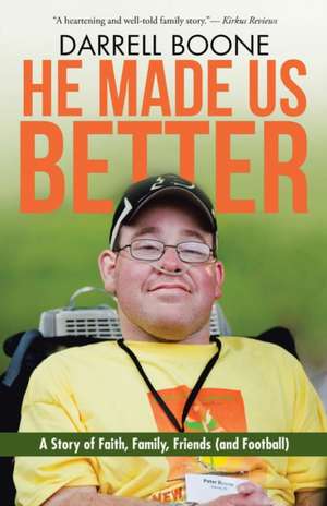 He Made Us Better de Darrell Boone