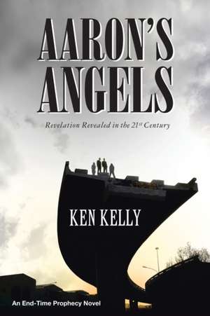 Aaron's Angels de Ken Kelly