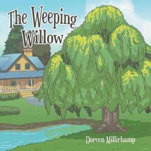 The Weeping Willow de Doreen Millichamp