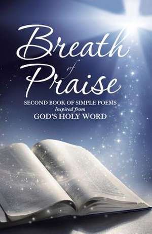 Breath of Praise de Henry L. Lyon