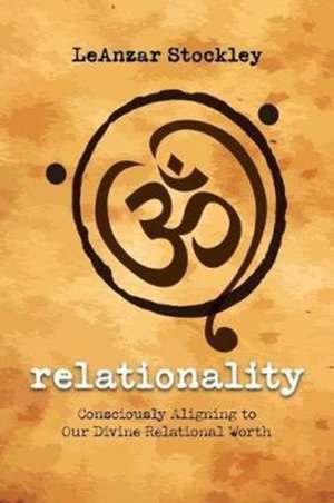relationality de Leanzar Stockley