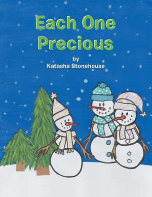 Each One Precious de Stonehouse, Natasha