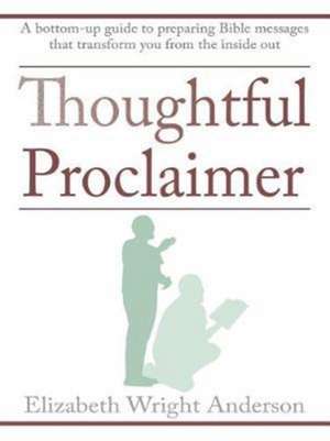 Thoughtful Proclaimer de Elizabeth Wright Anderson