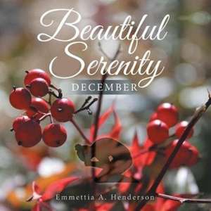 Beautiful Serenity de Emmettia A. Henderson