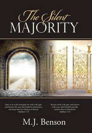 The Silent Majority de Benson, M. J.