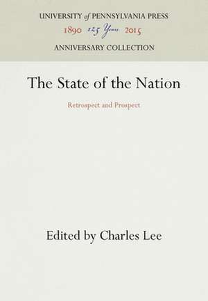 The State of the Nation – Retrospect and Prospect de Charles Lee