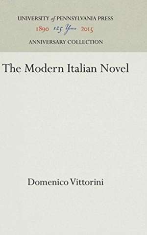 The Modern Italian Novel de Domenico Vittorini